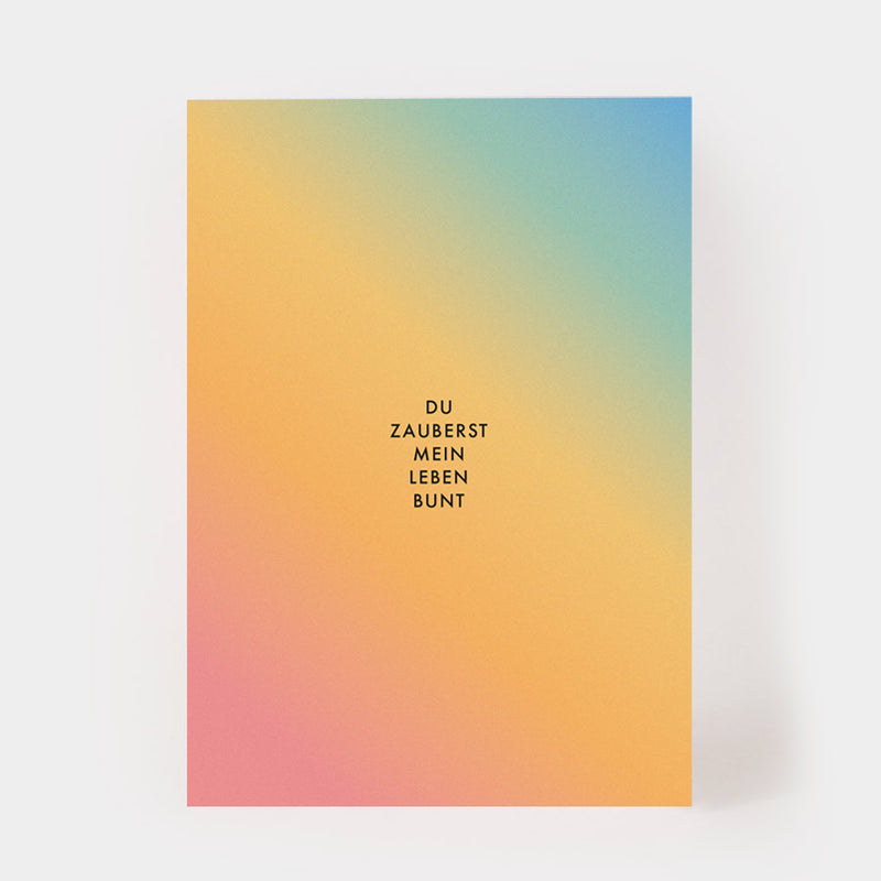Postkarte "Du zauberst mein Leben bunt"